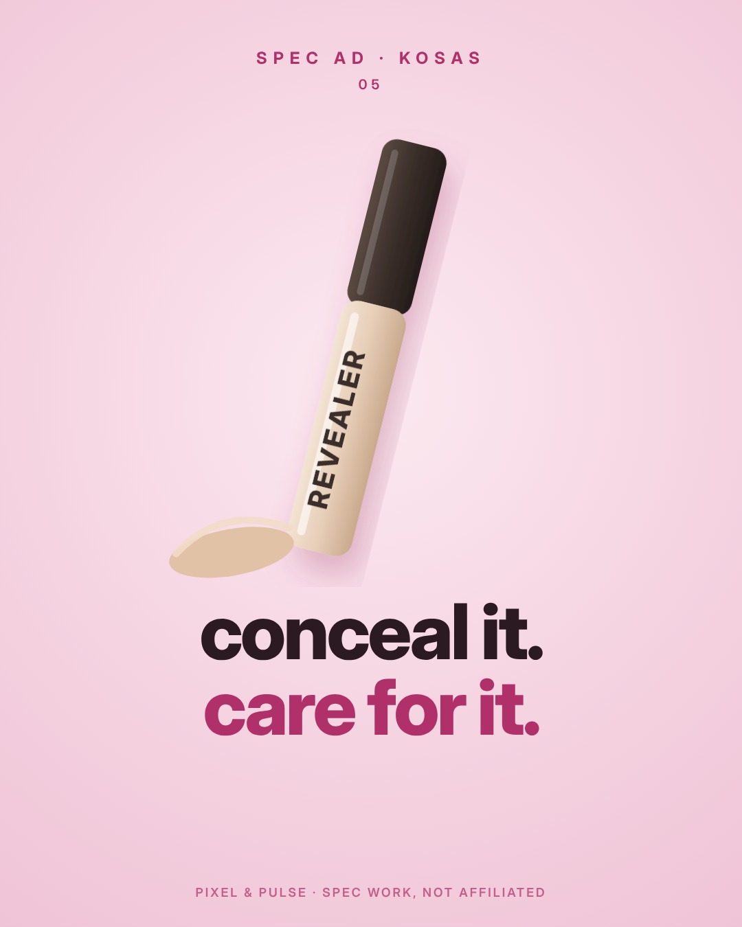 Spec ad for Kosas Revealer Concealer with the line 'conceal it. care for it.'